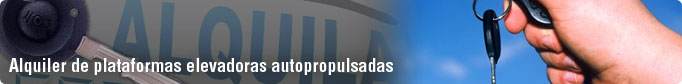 Alquiler de plataformas elevadoras autopropulsadas Alquiler de plataformas elevadoras autopropulsadas